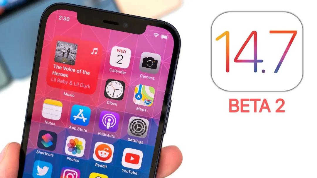 iOS14.7 Beta 2值得升级吗 iOS14.7 beta2体验评测